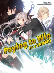 Paying to Win in a VRMMO : Volume 1 cover image cdn