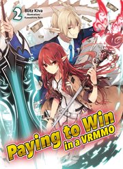 Paying to Win in a VRMMO : Volume 2 cover image cdn