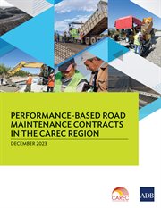 Performance-Based Road Maintenance Contracts in the CAREC Region cover image cdn