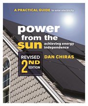 Power from the sun : a practical guide to solar electricity cover image cdn