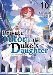 Private Tutor to the Duke's Daughter : Volume 10 cover image cdn