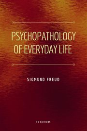 Psychopathology of Everyday Life : Easy to Read Layout cover image cdn