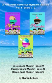 Parker Bell Florida Humorous Cozy Mystery Boxed Set : Volume 4. Books #7-9. Parker Bell Humorous Mystery cover image cdn