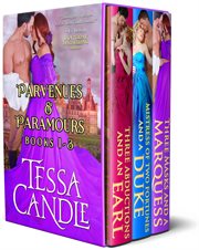 Parvenues & Paramours Box Set : Books #1-3. Regency Lords Box Sets cover image cdn
