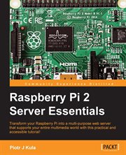 RASPBERRY PI 2 SERVER ESSENTIALS cover image cdn