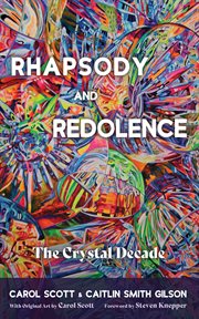 Rhapsody and Redolence : The Crystal Decade cover image cdn