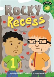 Rocky Recess : Read-It! Readers: Character Education cover image cdn