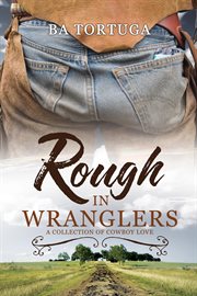 Rough in Wranglers cover image cdn