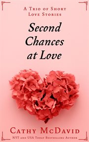 Second Chances at Love cover image cdn
