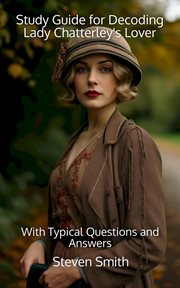 Study Guide for Decoding Lady Chatterley's Lover : With Typical Questions and Answers. Classic Books Explained cover image cdn