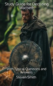 Study Guide for Decoding Macbeth : With Typical Questions and Answers. Classic Books Explained cover image cdn