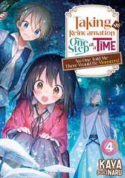 Taking My Reincarnation One Step at a Time : No One Told Me There Would Be Monsters! Volume 4 cover image cdn