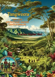 Tangweera : Life and Adventures Among Gentle Savages cover image cdn