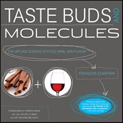 Taste Buds and Molecules : The Art and Science of Food, Wine, and Flavor cover image cdn