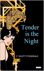 Tender Is the Night : Fitzgerald cover image cdn