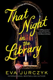 That Night in the Library : A Novel cover image cdn