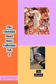 The Christian Short Story Collection Volume 3 cover image cdn
