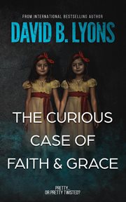 The Curious Case of Faith & Grace cover image cdn