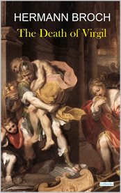 The Death of Virgil : Hermann Broch cover image cdn