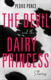 The Devil and the Dairy Princess : Stories. Blue Light cover image cdn