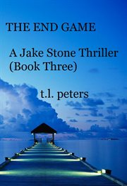 The End Game : Jake Stone Thriller cover image cdn
