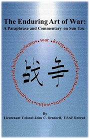 The Enduring Art of War : A Paraphrase and Commentary on Sun Tzu cover image cdn