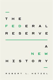 The Federal Reserve : A New History cover image cdn