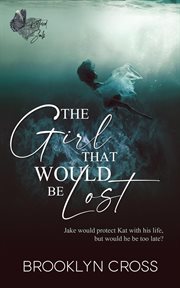 The Girl That Would Be Lost cover image cdn