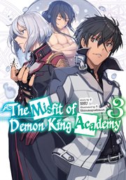The Misfit of Demon King Academy : Volume 3. Light Novel cover image cdn