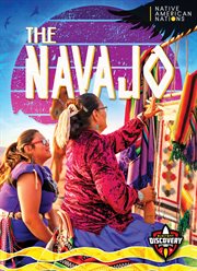 The Navajo : Native American Nations cover image cdn