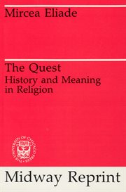 The Quest : History and Meaning in Religion. Midway Reprint cover image cdn