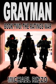The Ratings War : Grayman cover image cdn