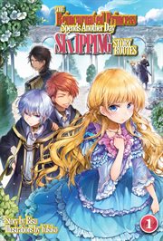 The Reincarnated Princess Spends Another Day Skipping Story Routes : Volume 1 cover image cdn
