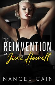 The Reinvention of Jinx Howell : Pine Bluff cover image cdn
