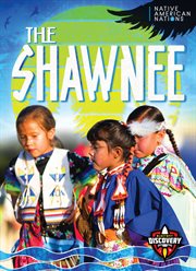 The Shawnee : Native American Nations cover image cdn