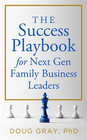 The Success Playbook for Next Gen Family Business Leaders Book #1 in the Next Gen Family Business Le cover image cdn