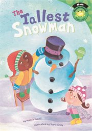 The Tallest Snowman : Read-it! Readers: Math cover image cdn