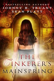 The Tinkerer's Mainspring (a Dream Engine prequel) cover image cdn