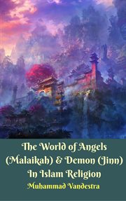 The World of Angels (Malaikah) & Demon (Jinn) in Islam Religion cover image cdn