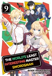 The World's Least Interesting Master Swordsman : Volume 9. World's Least Interesting Master Swordsman cover image cdn