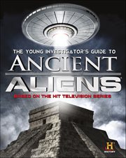 The Young Investigator's Guide to Ancient Aliens cover image cdn