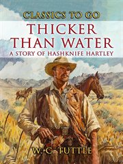 Thicker Than Water a Story of Hashknife Hartley cover image cdn
