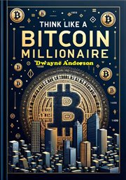 Think Like a Bitcoin Millionaire cover image cdn