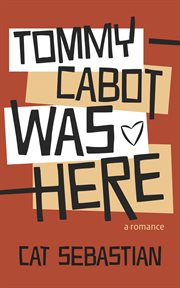 Tommy Cabot Was Here cover image cdn