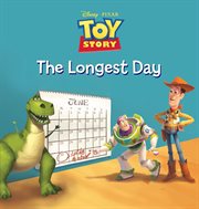 Toy Story : The Longest Day. Disney Short Story cover image cdn