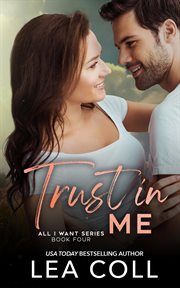 Trust in Me : All I Want cover image cdn