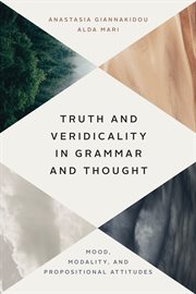 Truth and Veridicality in Grammar and Thought : Mood, Modality, and Propositional Attitudes cover image cdn