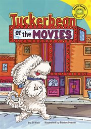 Tuckerbean at the Movies : Read-It! Readers: Adventures of Tuckerbean cover image cdn