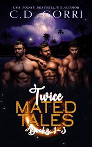 Twice Mated Tales : Books #1-3 cover image cdn
