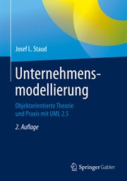 Unternehmensmodellierung : Objektorientierte Theorie und Praxis mit UML 2.5 cover image cdn